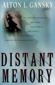 Cover of: Distant memory by Alton Gansky