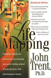 Cover of: Life mapping by John T. Trent