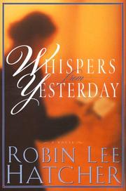 Whispers from yesterday by Robin Lee Hatcher