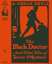 Cover of: The black doctor by Arthur Conan Doyle