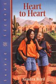Cover of: Heart to Heart (Secret Sisters) by Sandra Byrd
