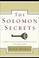Cover of: The Solomon Secrets