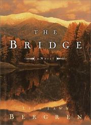Cover of: The bridge: a novel