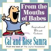 Cover of: From the mouths of babes by [compiled by] Cal and Rose Samra.