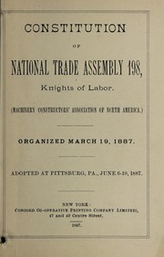 Cover of: Constitution of National Trade Assembly 198, Knights of Labor Machinery Constructors