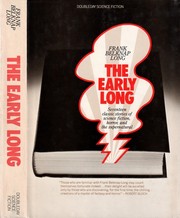 Cover of: The early Long by Frank Belknap Long