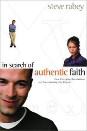 Cover of: In search of authentic faith: how emerging generations are transforming the church