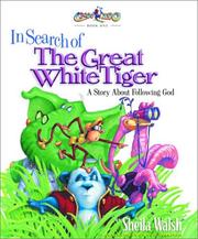 Cover of: In search of the Great White Tiger | Sheila Walsh