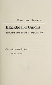 Cover of: Blackboard unions | Murphy, Marjorie