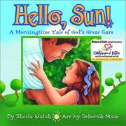 Cover of: Hello, sun! by Sheila Walsh