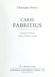 Carel Fabritius, complete edition with a catalogue raisonné by Christopher Brown