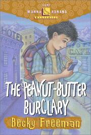 Cover of: The Peanut-Butter Burglary (Camp Wanna Bannana)