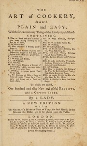 Cover of: The art of cookery, made plain and easy: which far exceeds any thing of the kind yet published ... | Hannah Glasse