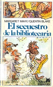 Cover of: El Secuestro De LA Bibliotecaria/the Librarian and the Robbers