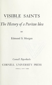 Cover of: Visible saints | Edmund S. Morgan