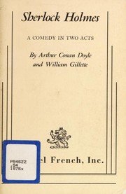 Sherlock Holmes [play] by Arthur Conan Doyle OL161167A, William Gillette