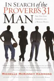 Cover of: In Search of the Proverbs 31 Man: The One God Approves and a Woman Wants