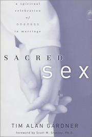Cover of: Sacred Sex: A Spiritual Celebration of Oneness in Marriage