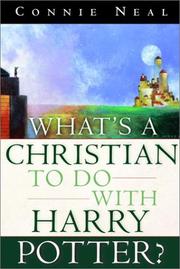 Cover of: What's a Christian to Do with Harry Potter?
