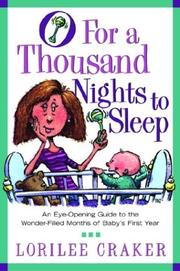 Cover of: O for a Thousand Nights to Sleep: An Eye-Opening Guide to the Wonder-Filled Months of Baby's First Year