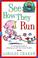 Cover of: See How They Run