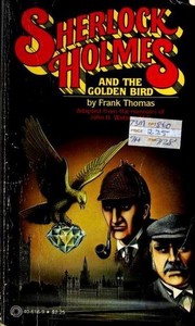 Sherlock Holmes and the Golden Bird by Frank Thomas