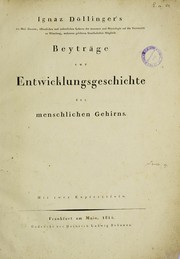 Cover of: Beyträge zur Entwicklungsgeschichte des menschlichen Gehirns