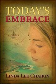 Cover of: Today's Embrace (East of the Sun #3) by Linda Lee Chaikin