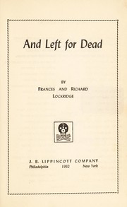 Cover of: And left for dead | Frances Louise Davis Lockridge