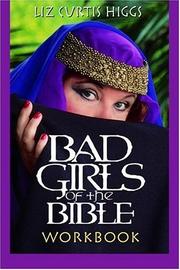 Cover of: Bad Girls of the Bible Workbook