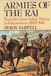 Cover of: Armies of the Raj: From the Great Indian Mutiny to Independence: 1858-1947