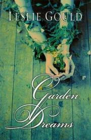 Cover of: Garden of dreams by Gould, Leslie