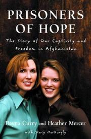 Cover of: Prisoners of Hope by Dayna Curry, Heather Mercer, Stacy Mattingly