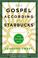 Cover of: The Gospel According to Starbucks