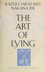 Cover of: The art of lying = | Kazuo Sakai