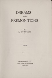 Cover of: Dreams and premonitions | L. W. Rogers