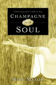 Cover of: Champagne for the soul: celebrating God's gift of joy