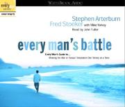 Cover of: Every Man's Battle Audio (Every Man) by Stephen Arterburn, Fred Stoeker, Mike Yorkey