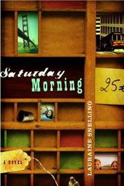 Cover of: Saturday morning | Lauraine Snelling