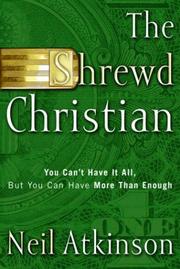 Cover of: The Shrewd Christian by Neil Atkinson