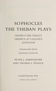 The Theban plays by Sophocles