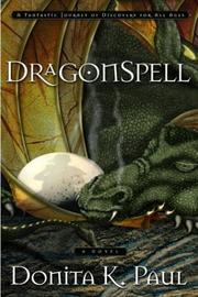 Cover of: Dragonspell by Donita K. Paul