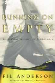Cover of: Running on Empty: Contemplative Spirituality for Overachievers