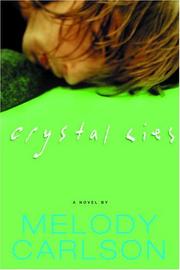 Crystal lies by Melody Carlson