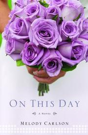 Cover of: On this day by Melody Carlson