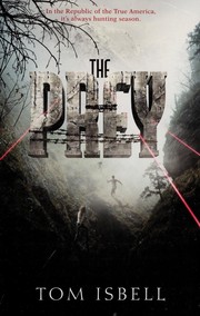 Cover of: The prey | Tom Isbell