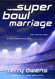 Cover of: Super Bowl Marriage: From Training Camp to the Championship Game