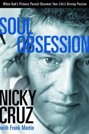 Cover of: Soul Obsession by Nicky Cruz, Frank Martin