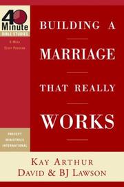 Cover of: Building a Marriage That Really Works (40-Minute Bible Studies)