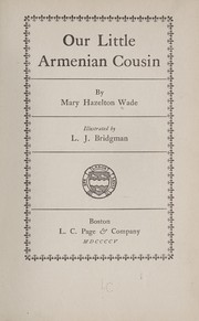 Cover of: Our little Armenian cousin | Mary H. Wade